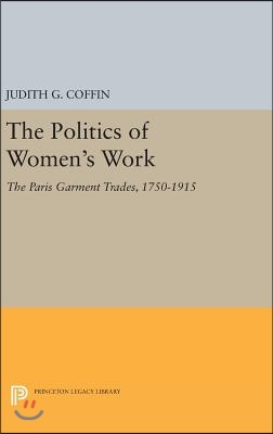 The Politics of Women&#39;s Work