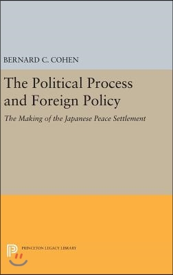 Political Process and Foreign Policy