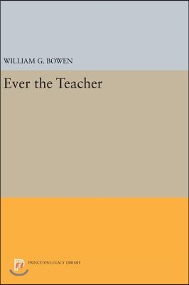 Ever the Teacher