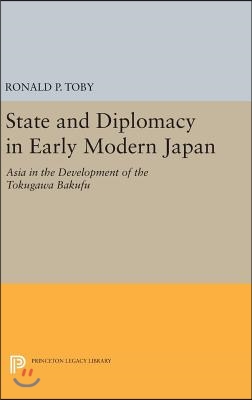 State and Diplomacy in Early Modern Japan