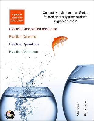 Competitive Mathematics for Gifted Students - Level 1 Combo: ages 7-9