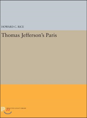 Thomas Jefferson&#39;s Paris