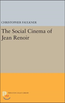 The Social Cinema of Jean Renoir