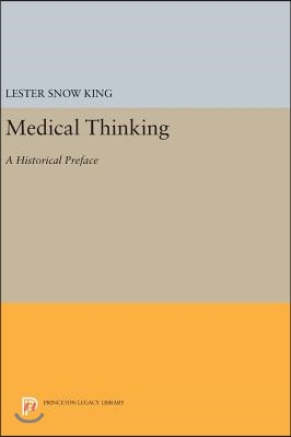 Medical Thinking: A Historical Preface