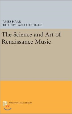 The Science and Art of Renaissance Music