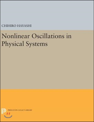 Nonlinear Oscillations in Physical Systems