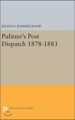 Pulitzer&#39;s Post Dipatch