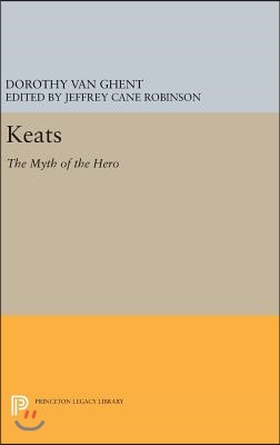 Keats: The Myth of the Hero