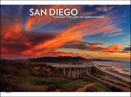 San Diego Through the Lens of Aaron Chang, 5th Edition