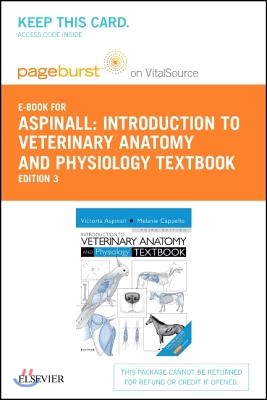 Introduction to Veterinary Anatomy and Physiology Textbook - Elsevier eBook on Vitalsource (Retail Access Card)