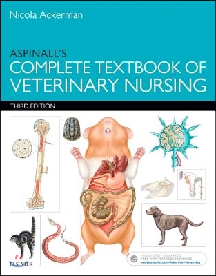 Aspinall&#39;s Complete Textbook of Veterinary Nursing