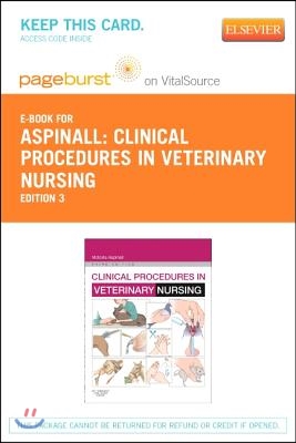 Clinical Procedures in Veterinary Nursing Pageburst on VitalSource Access Code