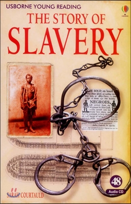 Usborne Young Reading Audio Set Level 3-48 The Story of Slavery