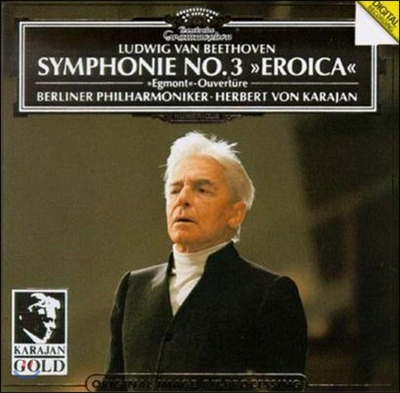 Herbert Karajan 베토벤 : 교향곡 3번 "에로이카", 에그먼트 서곡 - 헤르베르트 폰 카라얀
