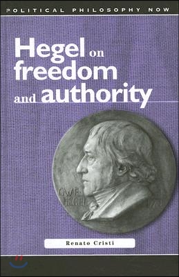 Hegel on Freedom and Authority