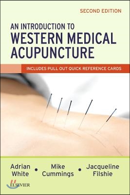 An Introduction to Western Medical Acupuncture