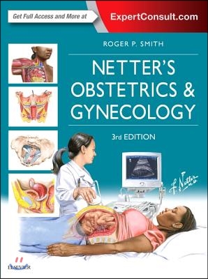Netter's Obstetrics and Gynecology, 3/E
