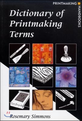 Dictionary of Printmaking Terms