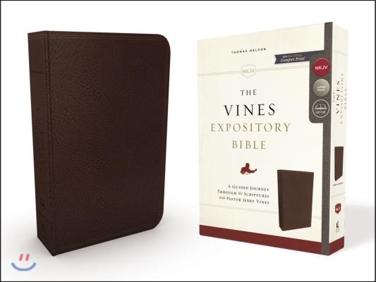 NKJV, the Vines Expository Bible, Imitation Leather, Brown, Red Letter Edition: A Guided Journey Through the Scriptures with Pastor Jerry Vines