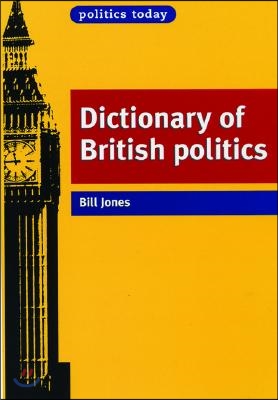 Dictionary of British Politics