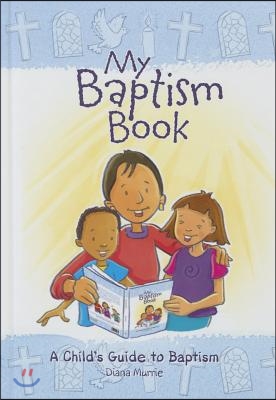 My Baptism Book (Paperback): A Child's Guide to Baptism