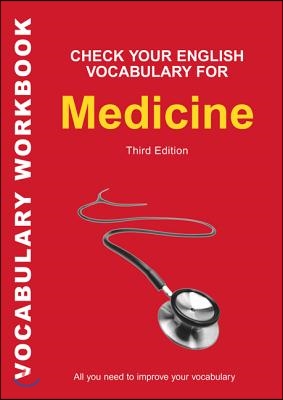 Check Your English Vocabulary for Medicine: All you need to improve your vocabulary