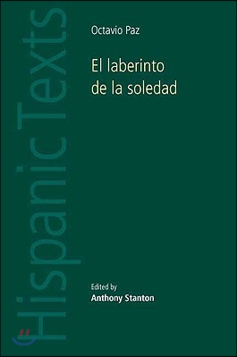 A El Laberinto De La Soledad by Octavio Paz