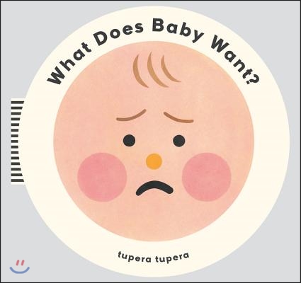 What Does Baby Want?