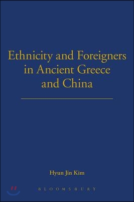 Ethnicity and Foreigners in Ancient Greece and China