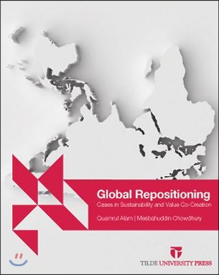 Global Repositioning: Sustainability and Value Co-Creation