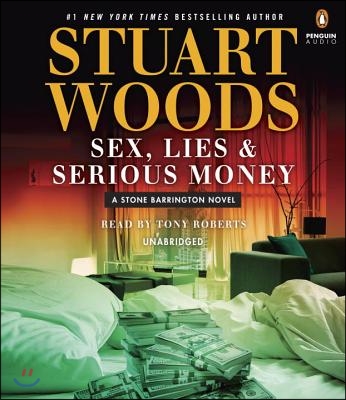 Sex, Lies & Serious Money