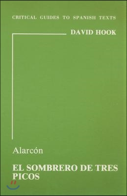 Alarcon: El Sombrero de Tres Picos