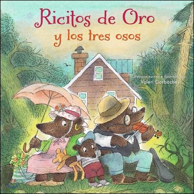 Ricitos de Oro Y Los Tres Osos: (Spanish Edition)