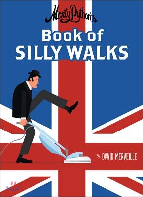 Monty Python&#39;s Book of Silly Walks