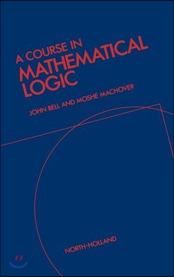 A Course in Mathematical Logic