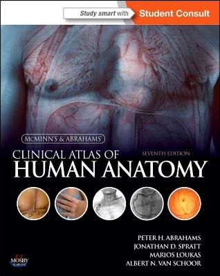 McMinn and Abrahams&#39; Clinical Atlas of Human Anatomy