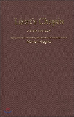 Liszt&#39;s &#39;Chopin&#39;: A New Edition