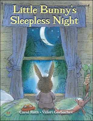 Little Bunny&#39;s Sleepless Night