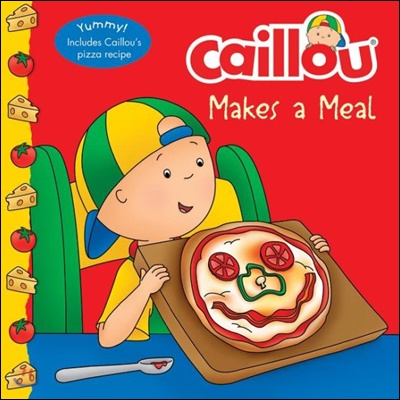 Caillou Makes a Meal (Paperback)