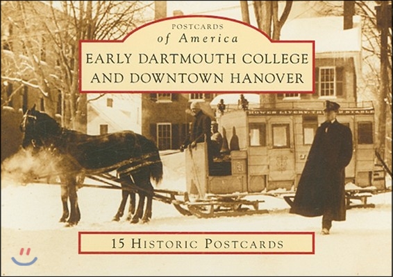 Early Dartmouth College and Downtown Hanover