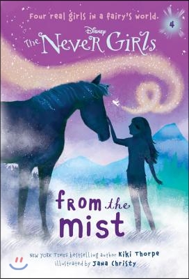 Never Girls #4: From the Mist (Disney: The Never Girls)