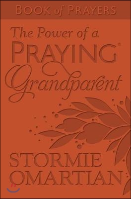 The Power of a Praying Grandparent Book of Prayers