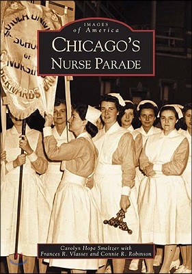 Chicago&#39;s Nurse Parade