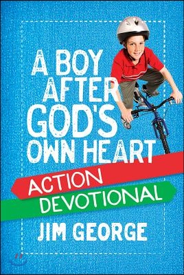 A Boy After God&#39;s Own Heart Action Devotional