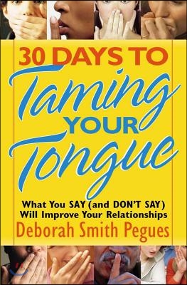 30 Days to Taming Your Tongue