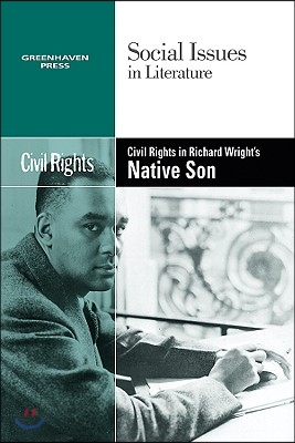 Civil Rights in Richard Wright's Native Son