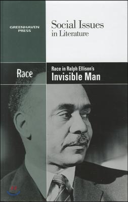 Race in Ralph Ellison's Invisible Man