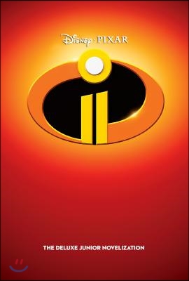 Incredibles 2 The Junior Novelization