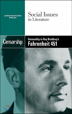 Censorship in Ray Bradbury&#39;s Fahrenheit 451