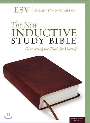 The New Inductive Study Bible (Esv, Milano Softone, Burgundy)